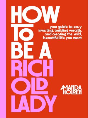 cover image of How to Be a Rich Old Lady